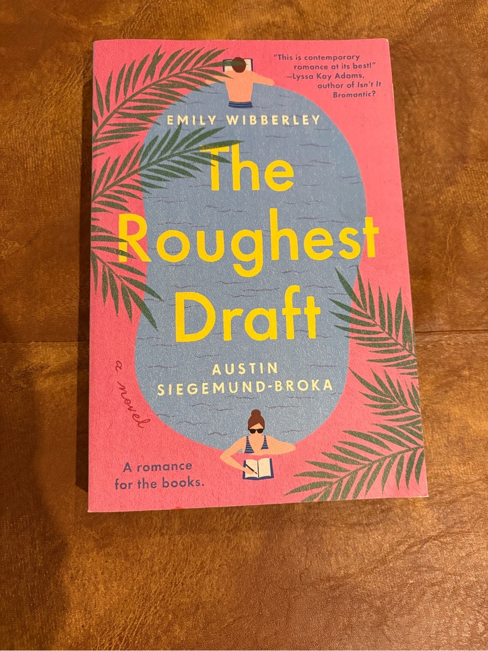 The Roughest Draft by Emily Wibberley & Austin Siegemund-Broka